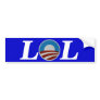 Obama Laughing Out Loud LOL Bumper Sticker