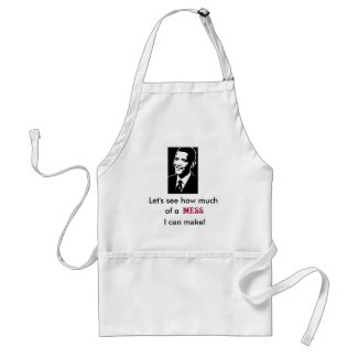 obama, Let's see how much, of a , mess, I can m... apron