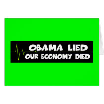 Obama lied economy died anti Obama cards