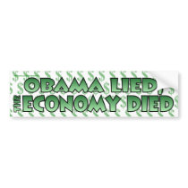 Obama Lied - Economy Died bumper stickers by Gaybinator Obama Lied - Economy Died bumper stickers