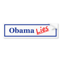 Obama Lies 3 Bumper Sticker