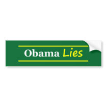 Obama Lies bumper stickers by savetalkradio Obama Lies bumper stickers