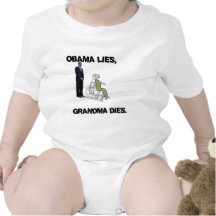 Obama Lies, Grandma Dies Tee Shirts