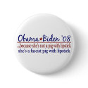 Obama Lipstick on a Pig buttons by worldsfair Obama Lipstick on a Pig buttons