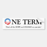 obama logo, NE TERM, That's all the HOPE and CH... Bumper Stickers