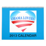 Obama Lovers 2013 Calendar