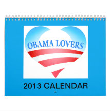 Obama Lovers 2013 Calendar