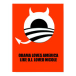 OBAMA LOVES AMERICA LIKE O.J. LOVED NICOLE