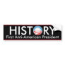 Obama Makes History Bumper Sticker