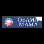 Obama Mama Bumper Sticker