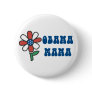 Obama Mama Buttons