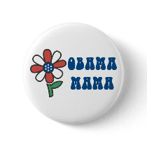 Obama Mama Buttons by naturetees Obama Mama Buttons
