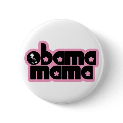 obama mama. chick. button by asyrum