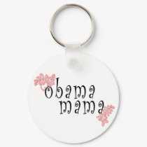 obama mama. curlz. keychains