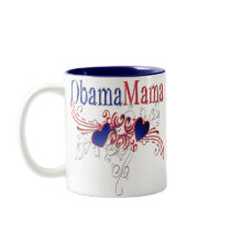 Obama Mama mugs by BuzzEdition Obama Mama mugs