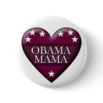 obama mama. patriotic heart. buttons