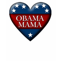 obama mama. patriotic heart.