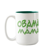Obama Mama Personalize Name Green Mug by dizzypixels Obama Mama Personalize Name Green Mug