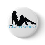 obama mama. sexy silhouette. v2. pinback button