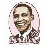 Obama Mama Shirt 