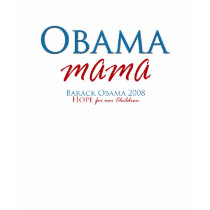 Obama Mama T-Shirt