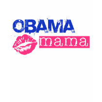 Obama Mama t-shirts by m2designs Obama Mama t-shirts