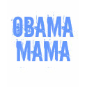 OBAMA MAMA t-shirts