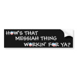 Obama Messiah Thing Bumper Sticker