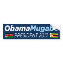 Obama Mugabe 2012 bumper stickers by libertyoutfitters Obama Mugabe 2012 bumper stickers