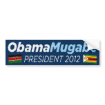 Obama Mugabe 2012 bumper stickers