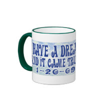 Obama My Dream Came True Mug