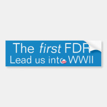 Obama New FDR Bumper Stickers