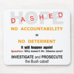Obama "NO ACCOUNTABILITY" Mousepad
