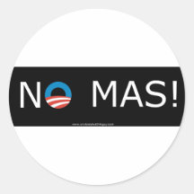 Obama- No Mas! Circle Stickers