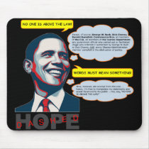 Obama "No One is Above the Law" Mousepad