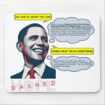 Obama "No One is Above the Law" Mousepad
