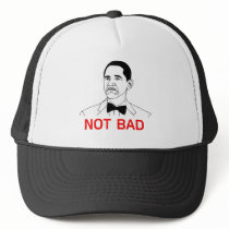 Obama - Not Bad Trucker Hat