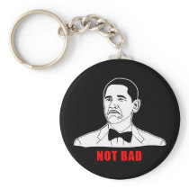 Obama not bad meme rage face comic keychain