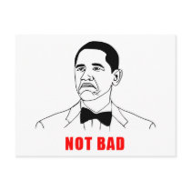 Obama not bad meme rage face comic post cards