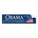 Obama - Not My Choice-My President Bumper Sticker bumper stickers by monkeyclown Obama - Not My Choice-My President Bumper Sticker bumper stickers
