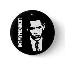 Obama - Not My President buttons
