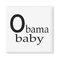 Obama-Obama Baby magnets by BarackObamaStore Obama-Obama Baby magnets