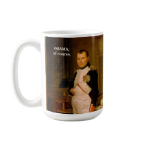 OBAMA,of course. mugs
