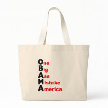 OBAMA: One Big Ass Mistake America bags by antiobama OBAMA: One Big Ass Mistake America bags