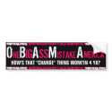 OBAMA-"One BIG ASS Mistake America" bumper sticker bumper stickers by THEBUDMAN OBAMA-"One BIG ASS Mistake America" bumper sticker bumper stickers