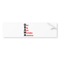 Obama: One Big Ass Mistake America bumper stickers by antiobama Obama: One Big Ass Mistake America bumper stickers