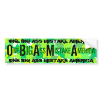 OBAMA  One BIG Ass Mistake America - CAMOFLAGE Bumper Stickers