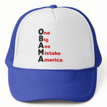OBAMA: One Big Ass Mistake America Trucker Hat