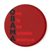 Obama: One Big Ass Mistake America magnets