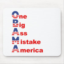 OBAMA: One Big Ass Mistake America Mouse Mat